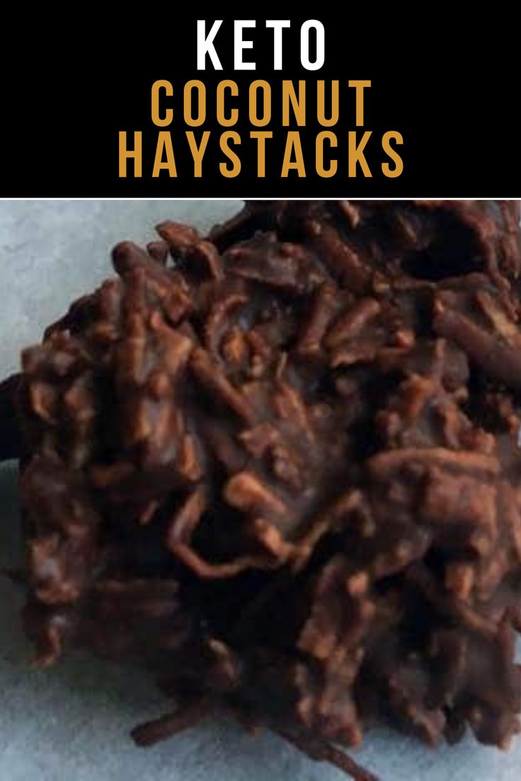 chocolate coconut haystacks with text overlay that reads keto coconut haystacks