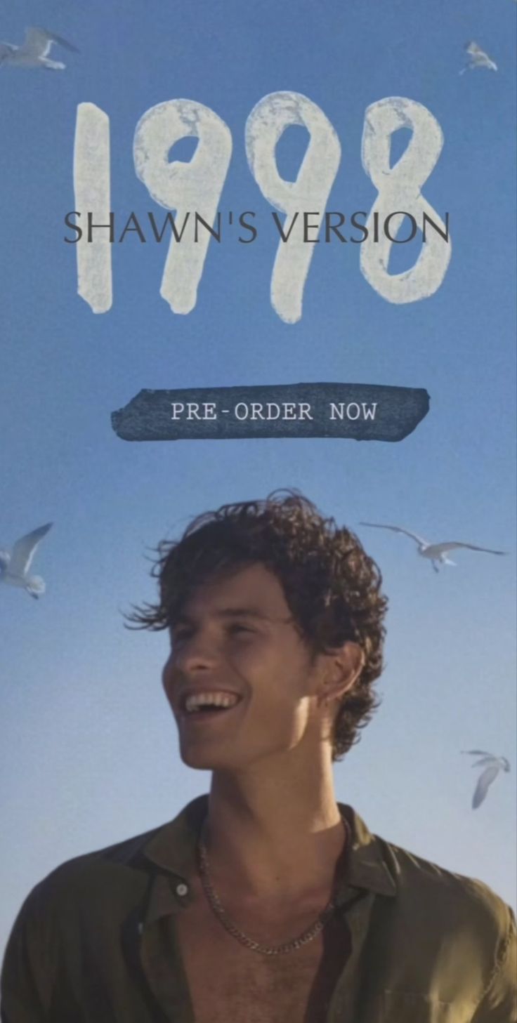 a man standing in front of a blue sky with birds flying around him and the title 998 shawn's version pre - order now