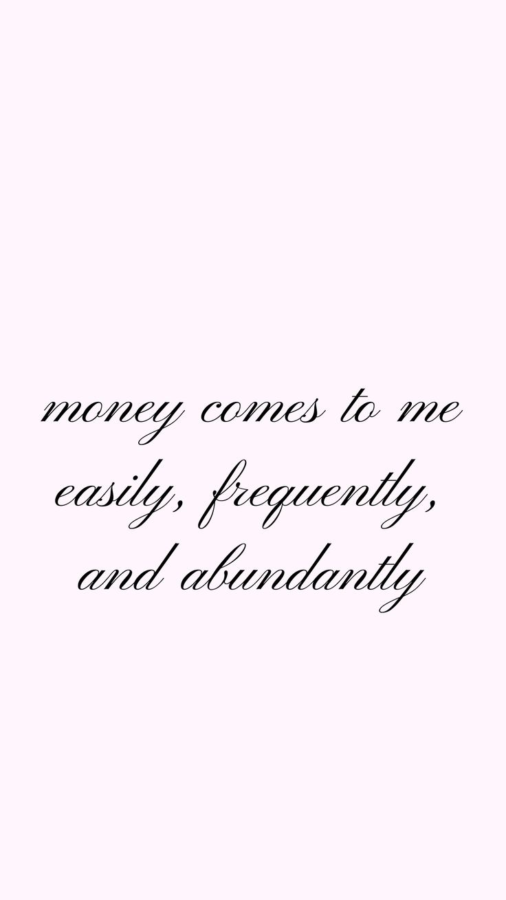 a black and white photo with the words money comes to me easily, frequently, and abundantly