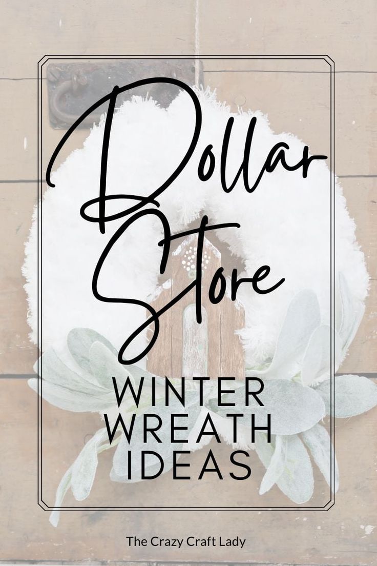 the dollar store winter wreath ideas