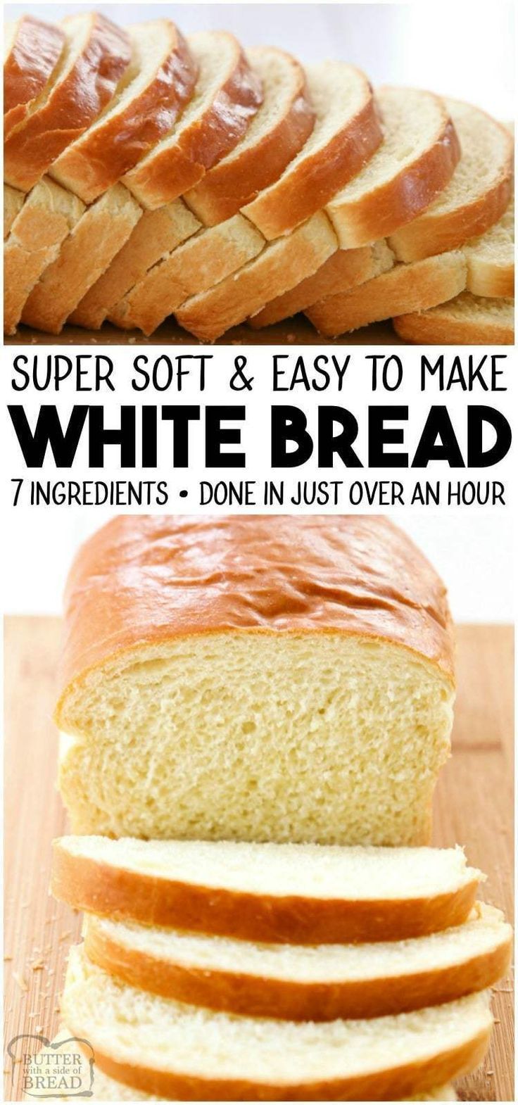 white bread sliced and stacked on top of each other with the words super soft & easy to make white bread