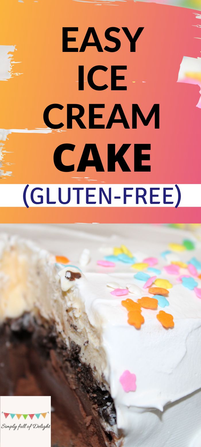 an easy ice cream cake gluten - free recipe