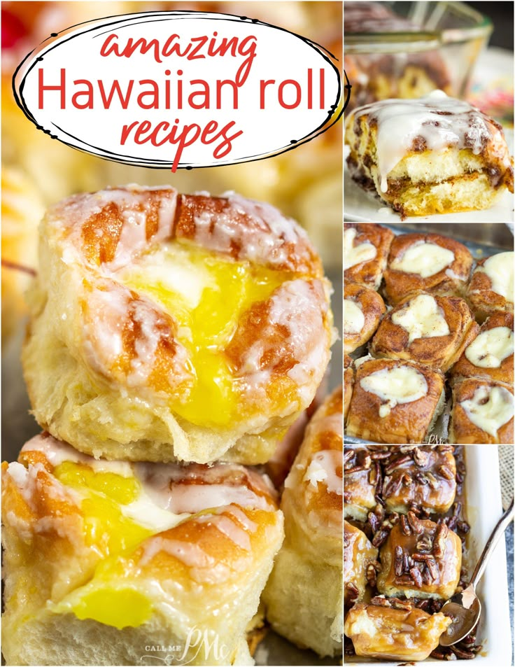 hawaiian roll recipe collage with text overlay that reads amazing hawaiian roll desserts