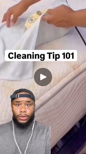 a man standing in front of a mattress with the words cleaning tip 101 on it