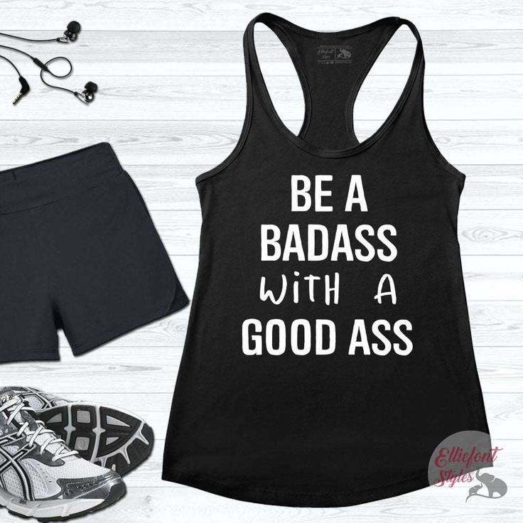 Be A Badass With A Good Ass Funny Workout Tank Top Athleisure Slogan T-shirt For Workout, Stretch Athleisure Tank Top With Letter Print, Stretch Letter Print Tank Top For Gym, Black Gym Tops With Funny Text, Black Gym Top With Funny Text, Sporty Letter Print Muscle Tank Tee, Sporty Tank T-shirt For Workout, Squat Proof Racerback Tank Top For Workout, Black Workout Tank Top With Letter Print