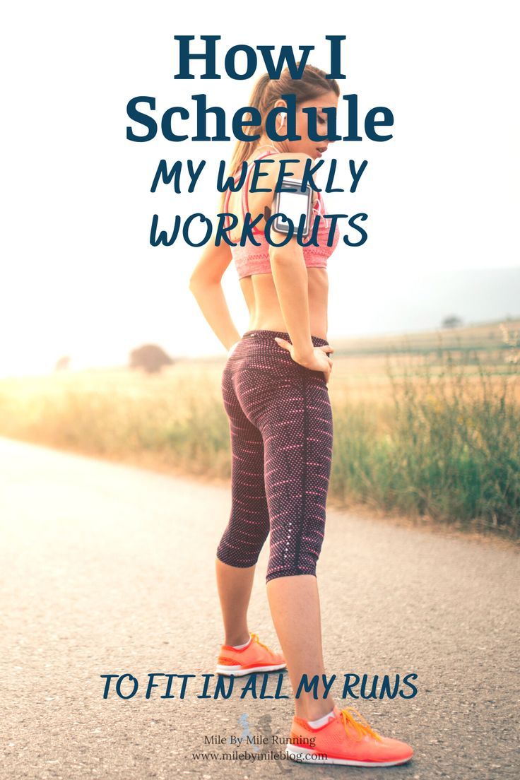 a woman standing on the side of a road with her hands behind her back and text reading how i schedule my weekly workouts to final my runs