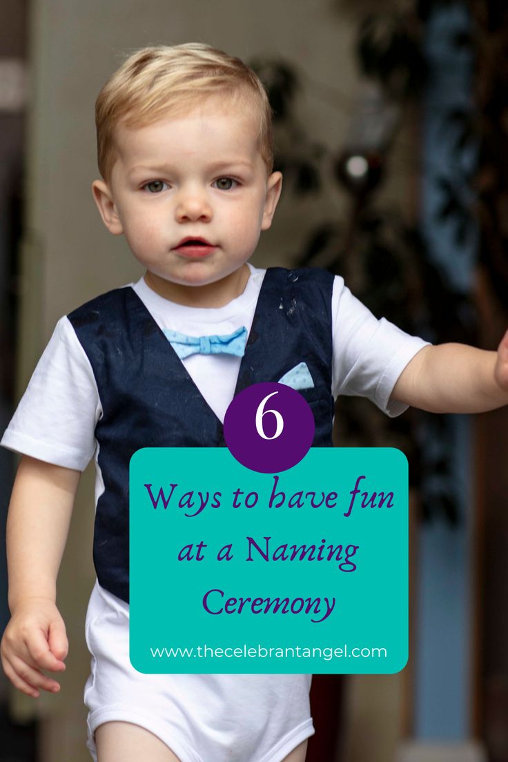 a baby in a blue vest and white shirt with the words 6 ways to have fun at a naming ceremony