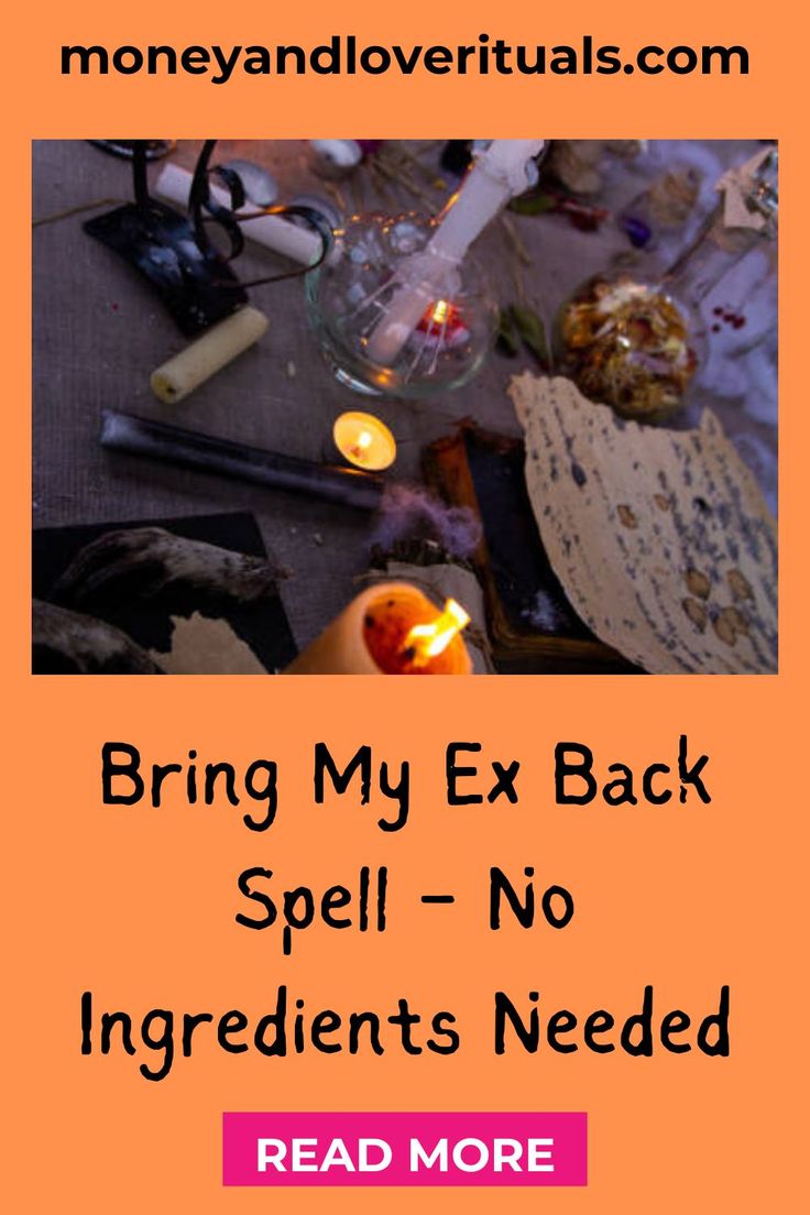 Bring My Ex Back Spell Spell To Bring Back A Lover, Intranquil Spirit Spell, Bring Someone Back Spell, Spell To Get Your Ex Back, Bring Lover Back Spell, Get Ex Back Spell, Bring My Ex Back Spell, Spell To Get Him Back, Love Spell To Bring Ex Back