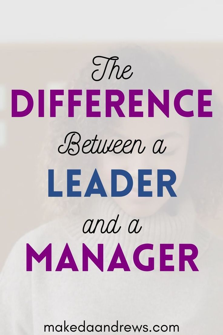 a girl with her hands on her hips and the words, the difference between a leader and a manager