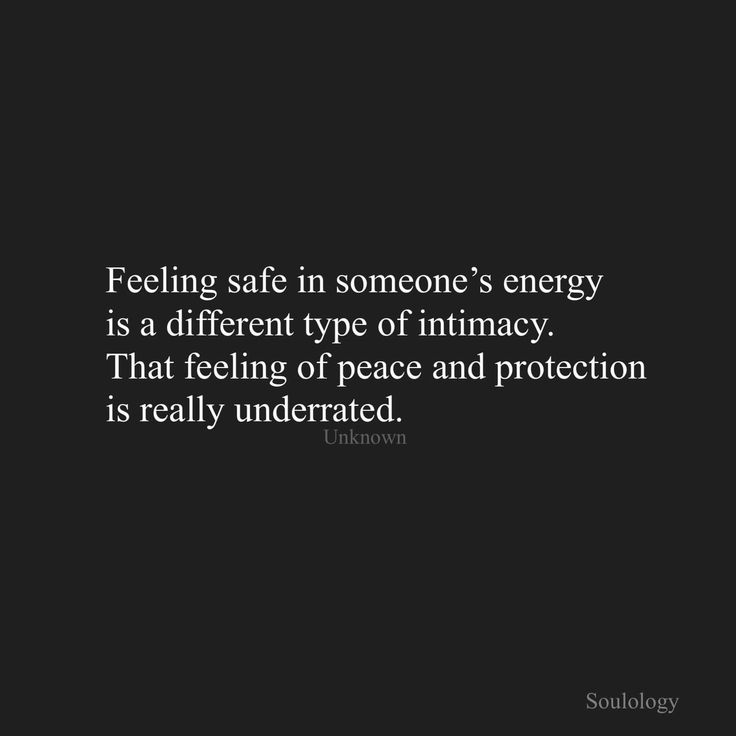 a black and white photo with the words feeling safe in someone's energy is a different type of intimacy that feeling of peace and protection is really underrated