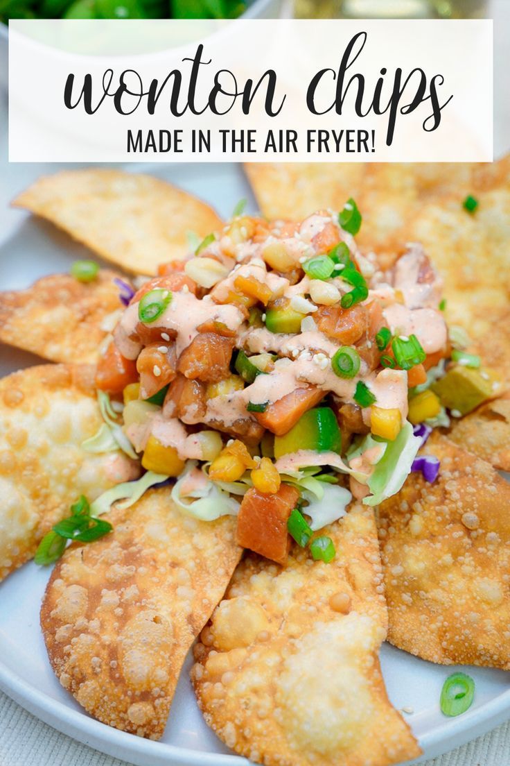 Wonton chips made in the air fryer with salmon poke nachos. Wonton Nachos, Poke Nachos, Chips Air Fryer, Wonton Recipe, Asian Salads, Couple In The Kitchen, Recipe For Air Fryer, Wonton Chips, Bbq Chips