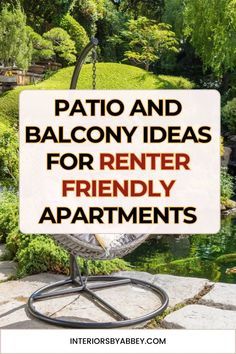 a sign that says, patio and balcony ideas for renter friendly apartment's