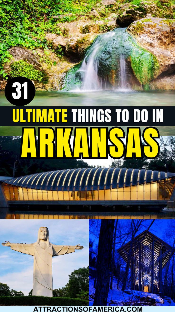 Image collage of Arkansas attractions with text reading 31 ultimate things to do in Arkansas. Arkansas Vacation Ideas, Things To Do In Fayetteville Arkansas, Things To Do In Arkansas, Arkansas Bucket List, Arkansas Travel Places To Visit, Fun Things To Do In Arkansas, Places To Visit In Arkansas, Visit Arkansas, Things To Do In Hot Springs Arkansas