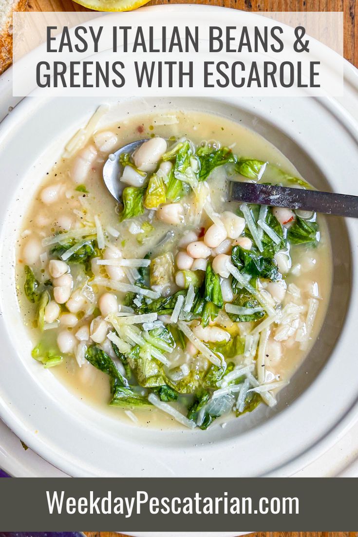 a bowl of white bean and greens soup with text overlay that reads easy italian beans and greens with escarole