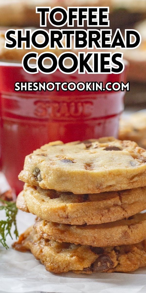 chocolate chip cookies stacked on top of each other with the words toffee shortbread cookies