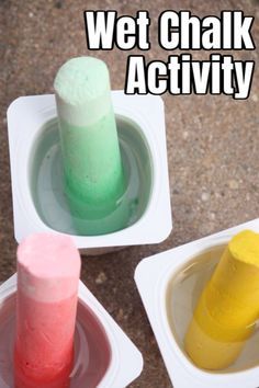 three plastic containers with different colored liquids in them and the words wet chalk activity written below