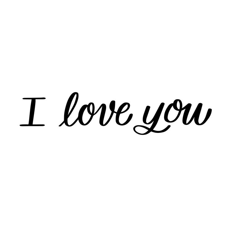 the word i love you written in black ink