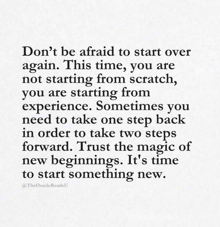 an image with the words don't be afraid to start over again this time, you are not starting from scratch