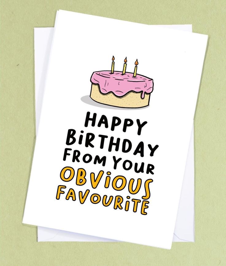 a birthday card with the words happy birthday from your obvious favorite