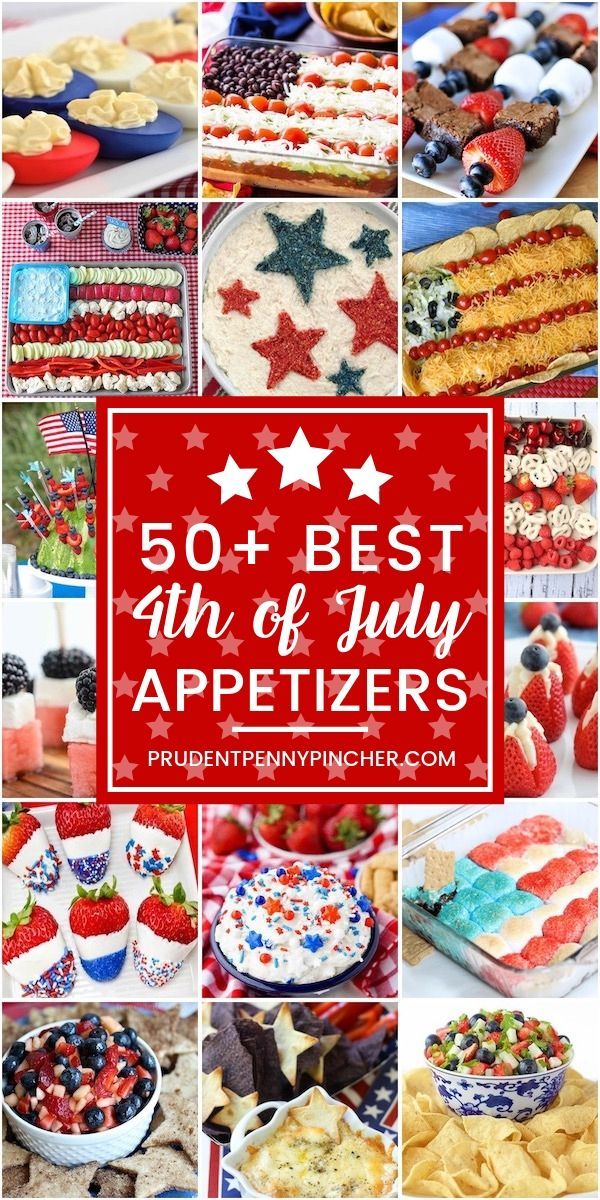 the best 4th of july appetizers and desserts to serve at any party