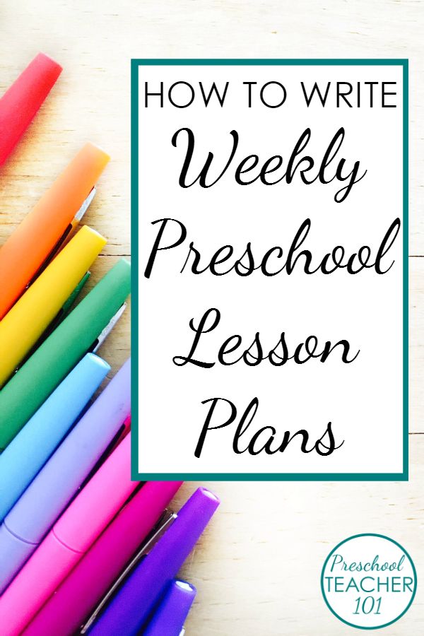 the words how to write weekly preschool lesson plans on top of colorful markers and pens