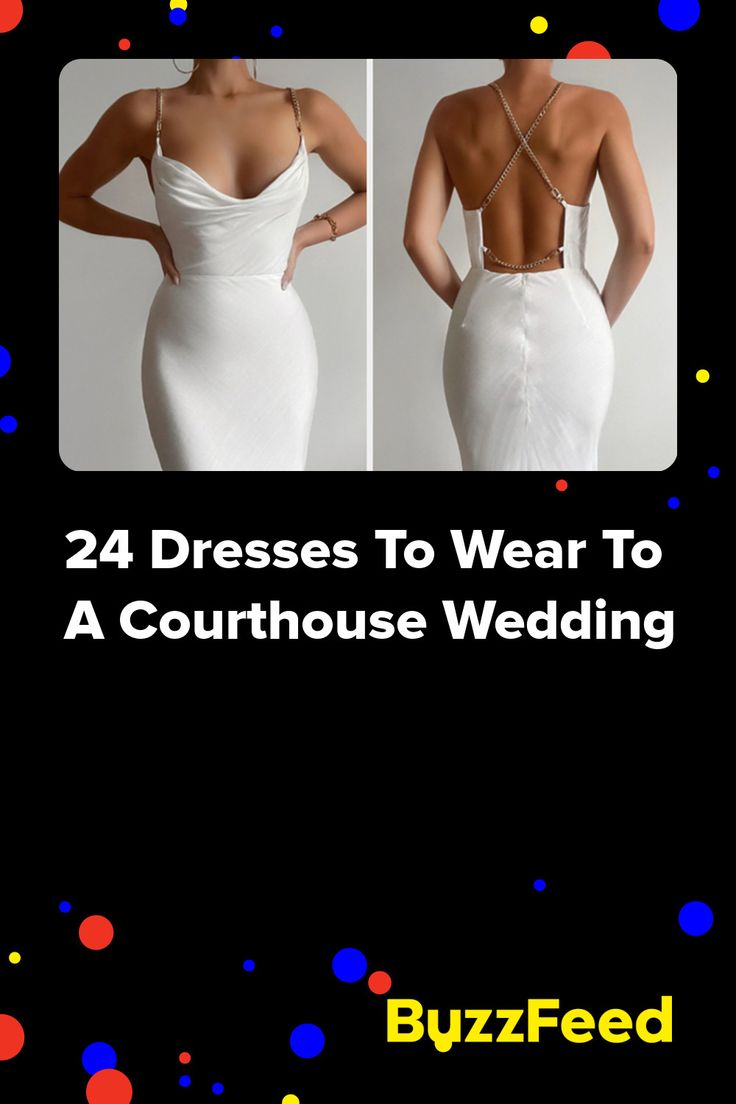 the back of a woman's wedding dress with text that reads, 24 dresses to wear to a courthouse wedding