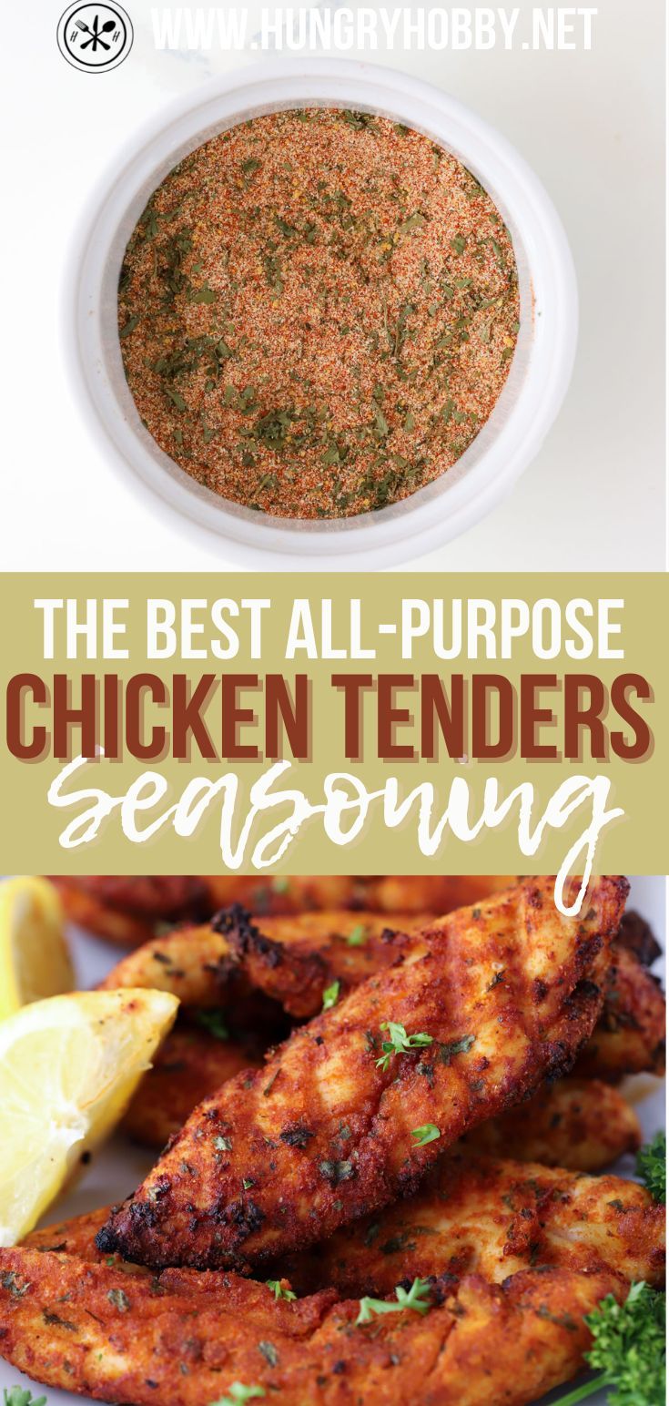 the best all - purpose chicken tenders seasoning recipe for your grill or barbeque