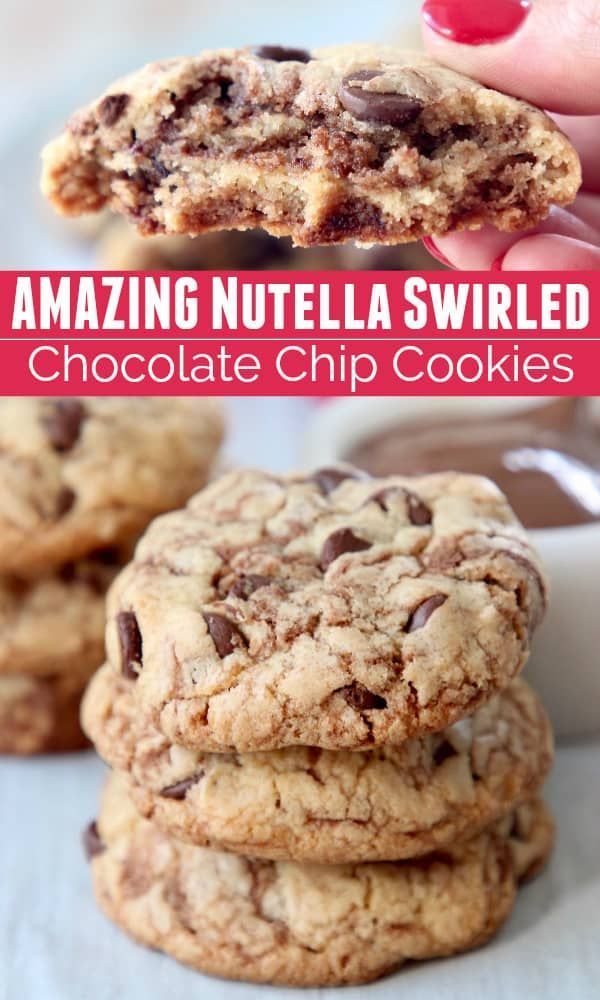 the best nutella swirled chocolate chip cookies are so soft and chewy, they're almost too good to eat