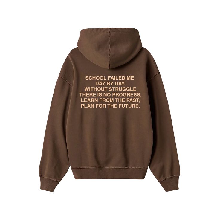 SCHOOL FAILED ME Garment print artwork Pre Sale Orders ship within 2-3 weeks Hoodie Mockup, Brown Hoodie, Guys Clothing Styles, Print Artwork, Clothing Styles, 3 Weeks, Mockup, Fashion Outfits, Christmas