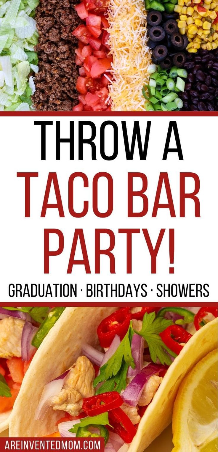 taco bar party with text overlay that reads throw a taco bar party