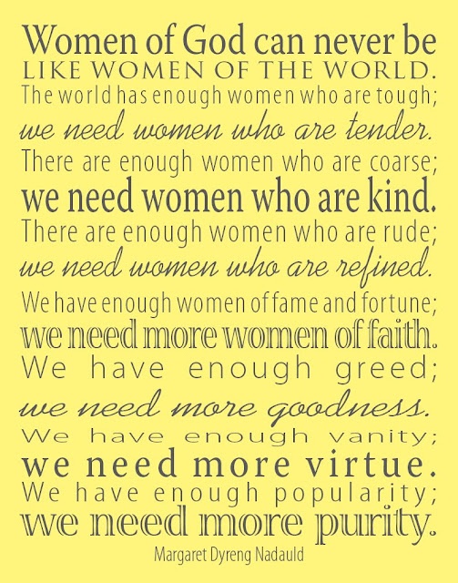 a quote with the words women of god can never be like women of the world