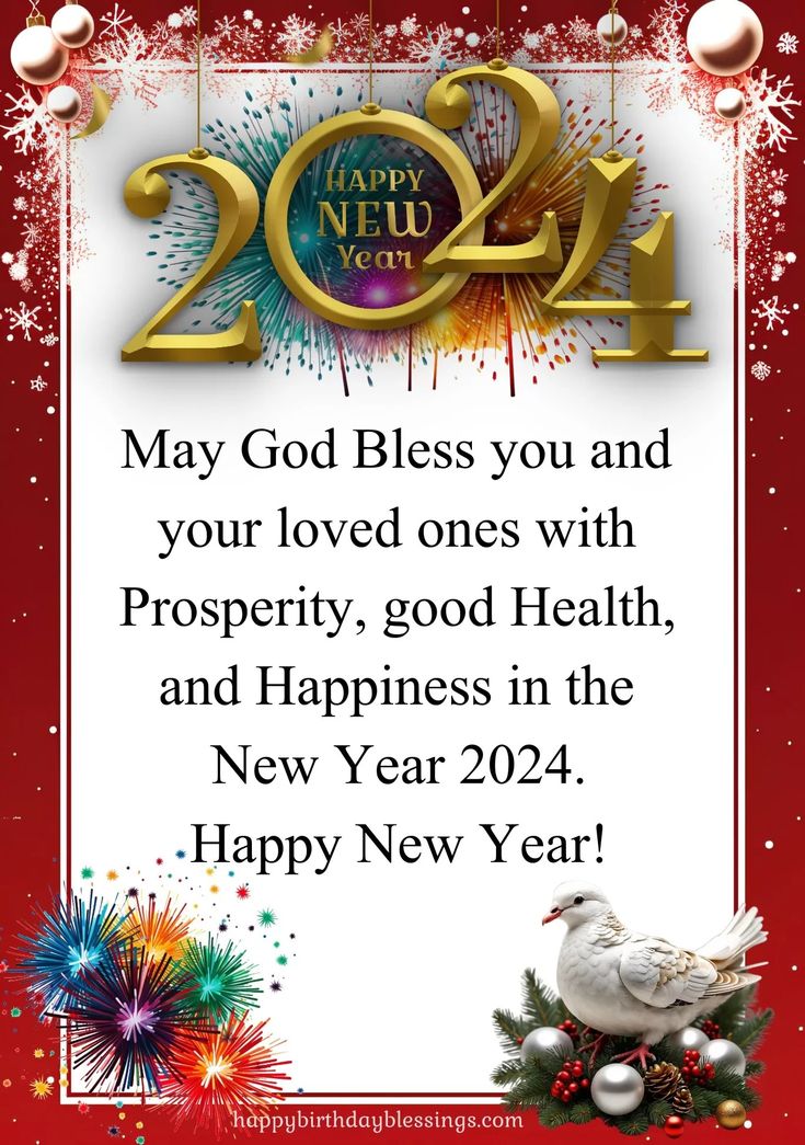 a happy new year card with fireworks and doves on the red background, says may god bless you and your loved ones with prosperity, good health