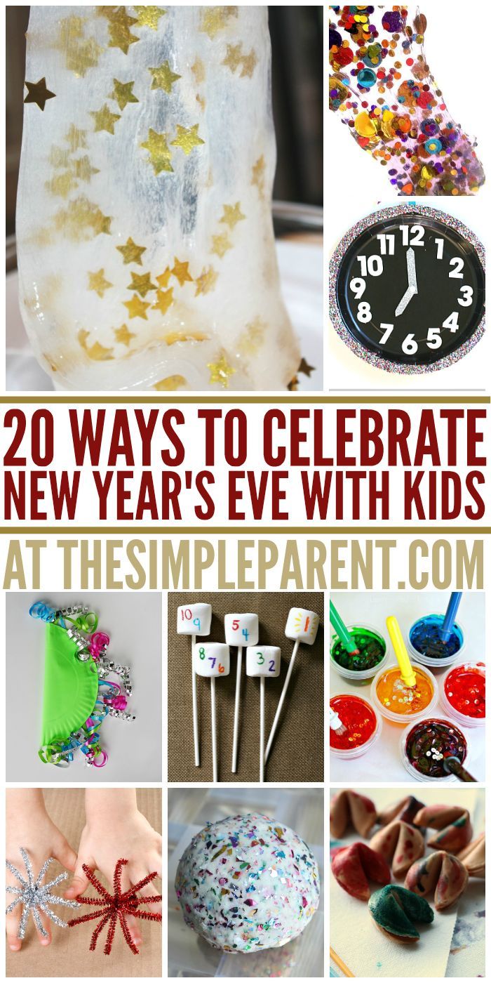 20 ways to celebrate new year's eve with kids at the simple parent