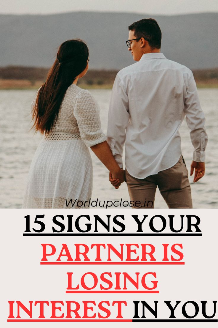 a man and woman holding hands with the text 15 signs your partner is losing interest in you