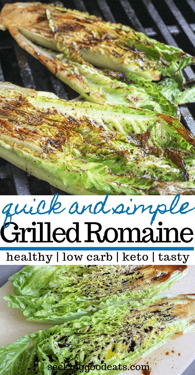 grilled romaine lettuce on the grill with text overlay that reads quick and simple grilled romaine healthy low carb keto tasty