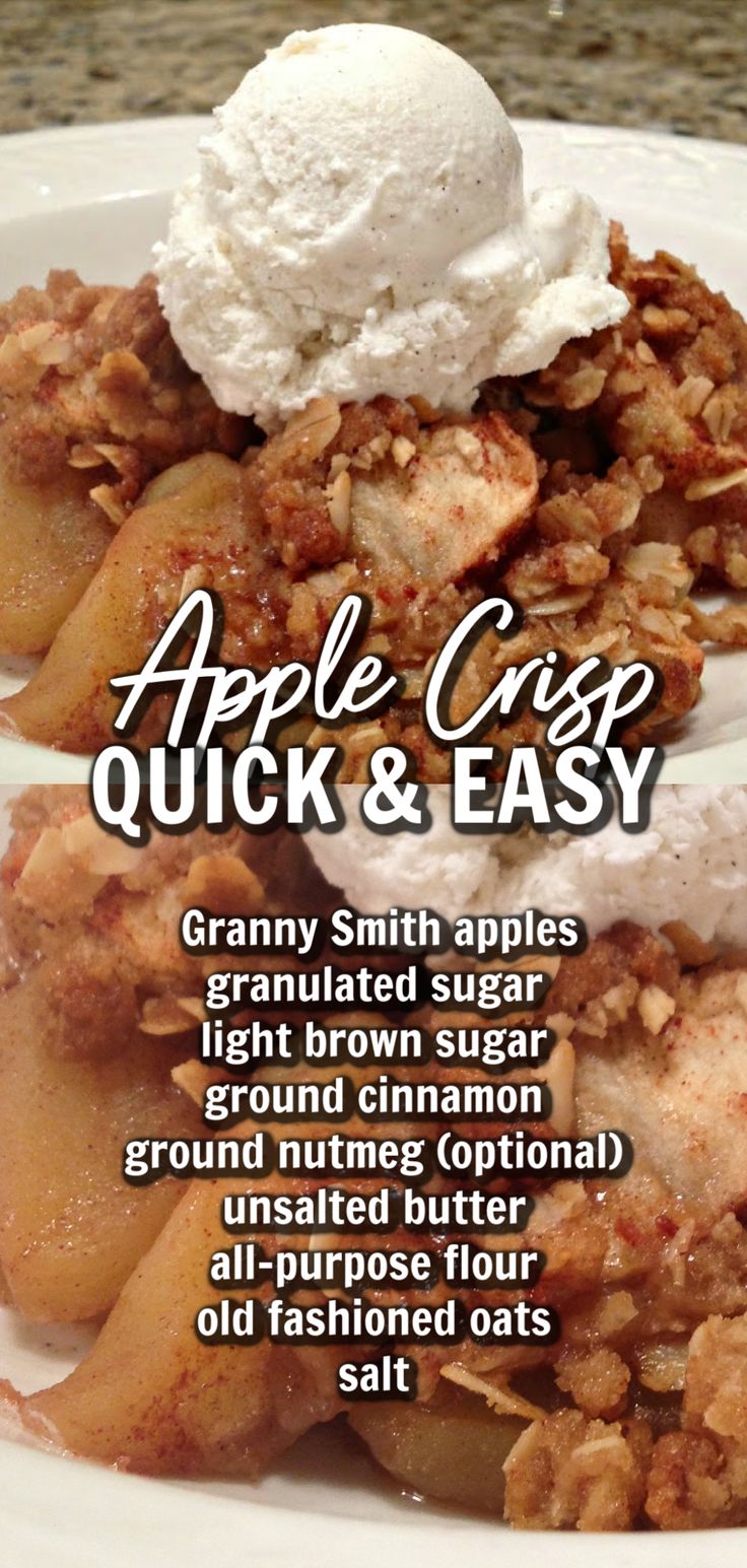 This image shows Apple Crisp served in a bowl with a scoop of vanilla ice cream on top. There is text over the image with a list of the ingredients needed to make the apple crisp. Apple Crisp With Real Apples, Apple Crisp With 3 Apples, Best Apples To Use For Apple Crisp, Crisp For Apple Crisp, Apple Crisps Oven, Apple Crisp For Two Easy, Easy Apple Crisp With Fresh Apples, Old Fashioned Easy Apple Crisp, Instapot Apple Crisp