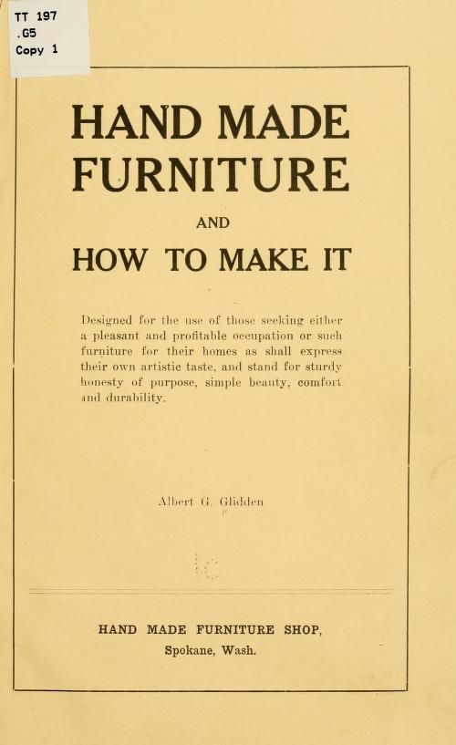 an old book with the title hand made furniture and how to make it written in black