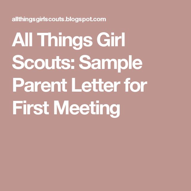 the text all things girl scouts sample parent letter for first meeting is shown in white