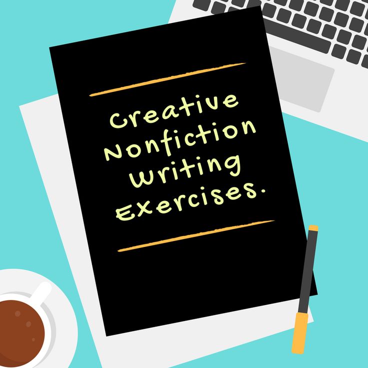 a note that reads creative non fiction writing exercises next to a cup of coffee and laptop