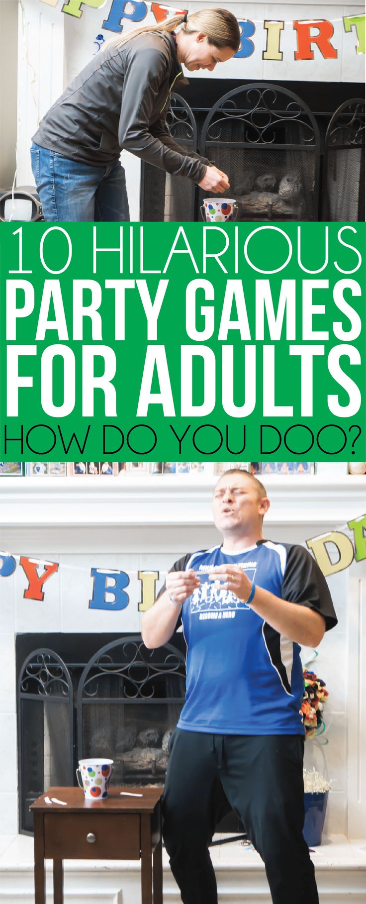 two men standing in front of a fireplace with the words 10 hilarious party games for adults how do you do?