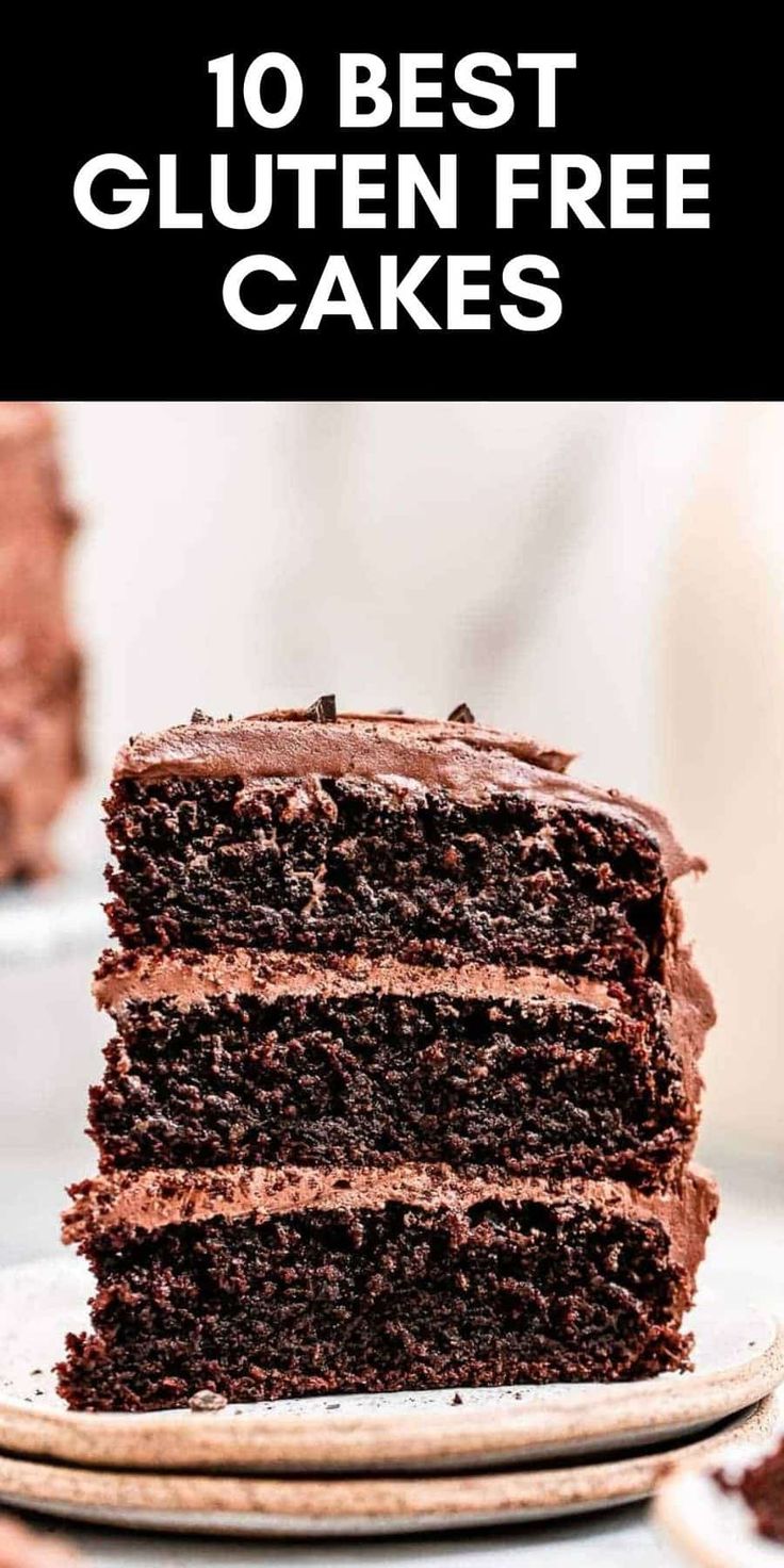 the best gluten - free cake recipe is made with chocolate frosting, and has