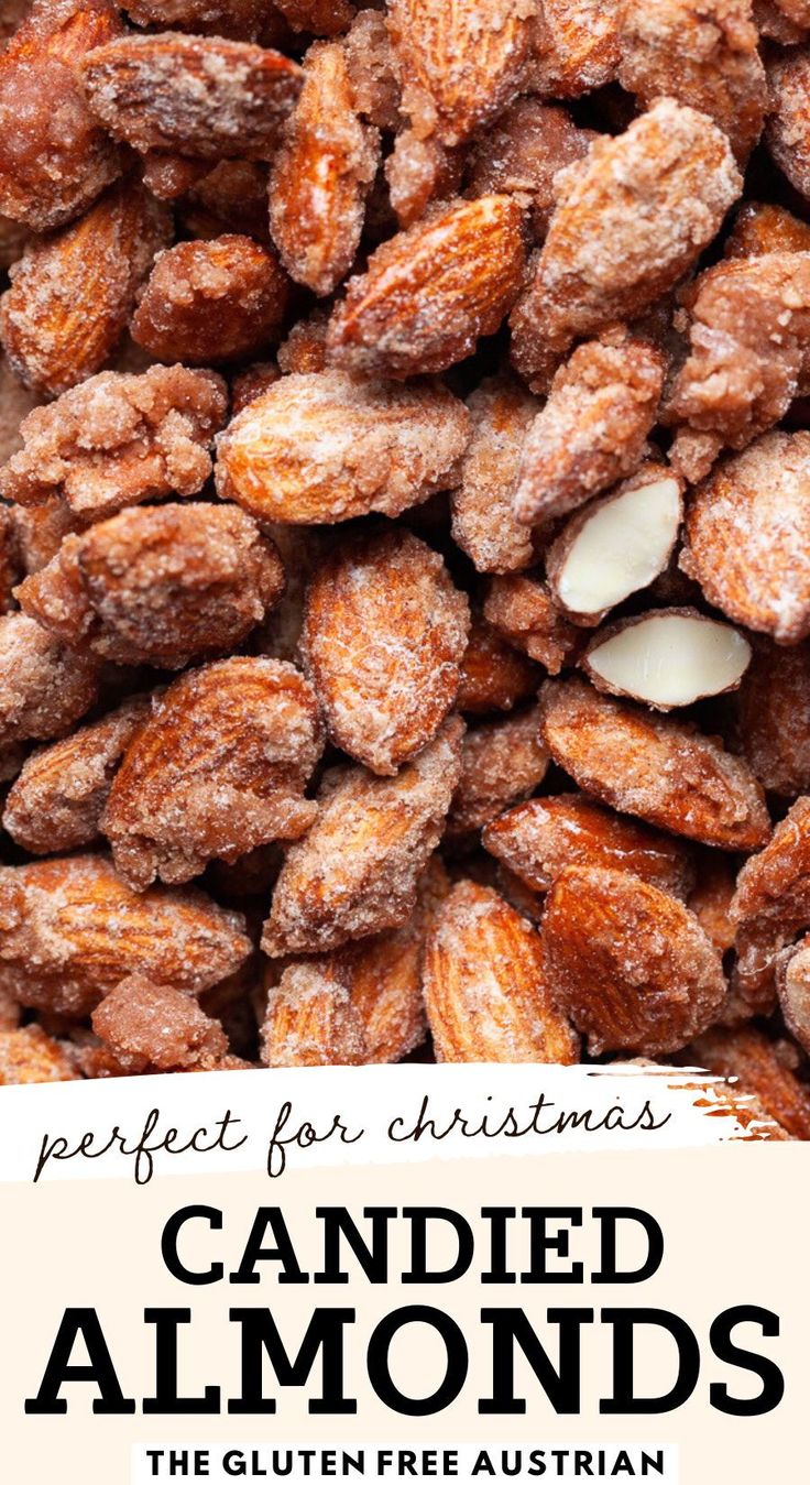 a pile of candied almonds with text overlay that reads perfect for christmas