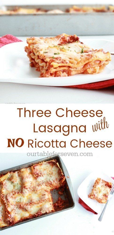 three cheese lasagna with no ricotta cheese