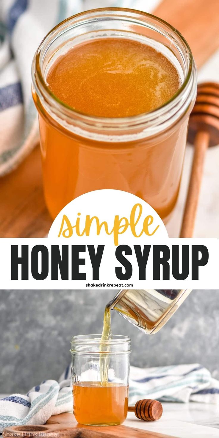 honey syrup being poured into a glass jar with the words simple honey syrup on it