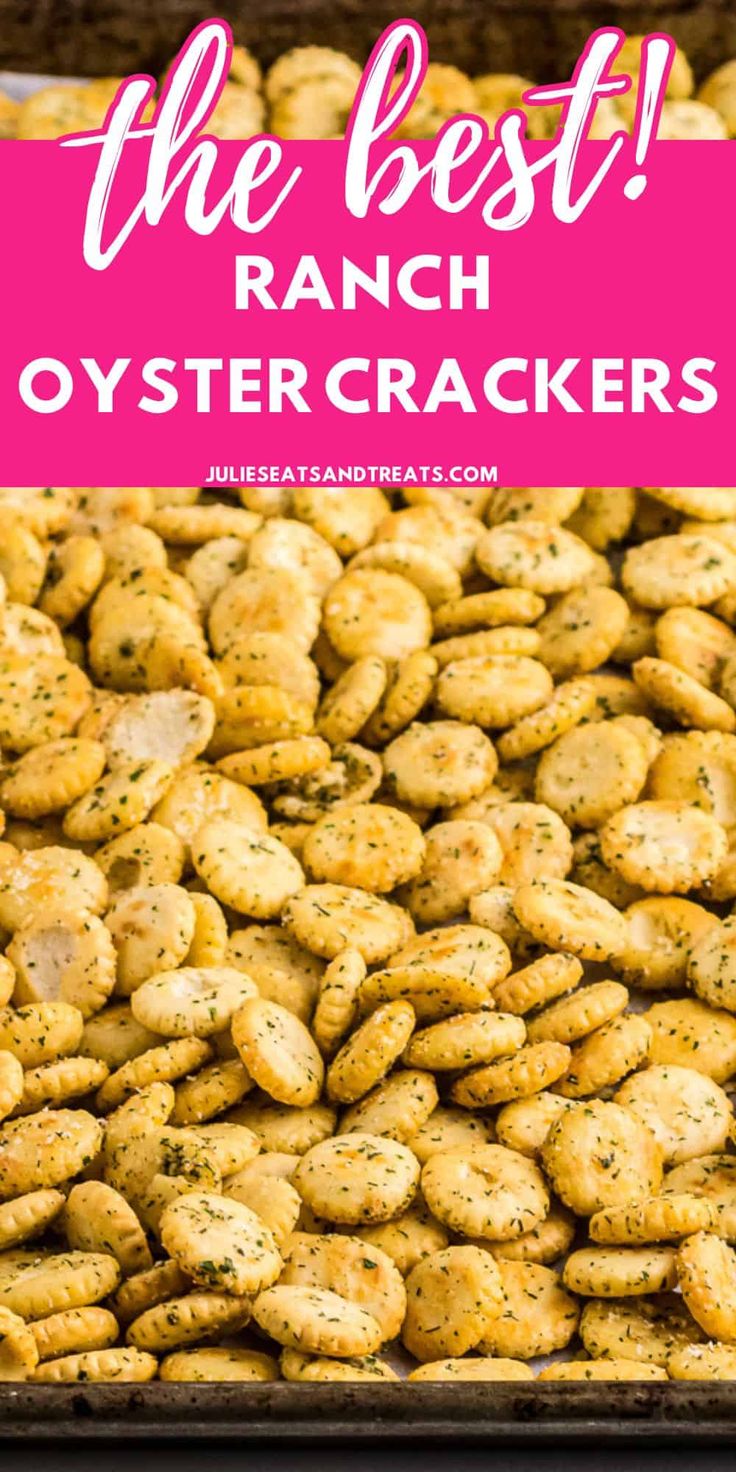 the best ranch oyster crackers recipe with text overlay