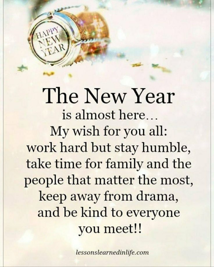 the new year is almost here my wish for you all work hard but stay humble, take time for family and the people that matter