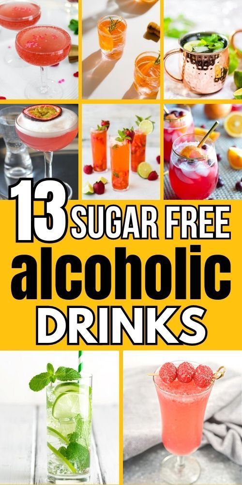 collage of alcohol drinks with text overlay that reads, 13 sugar free alcoholic drinks