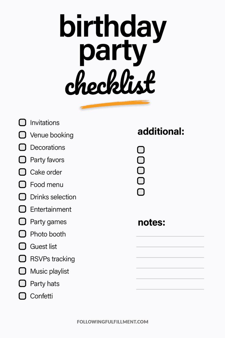 a birthday party checklist is shown in black and white with orange writing on it