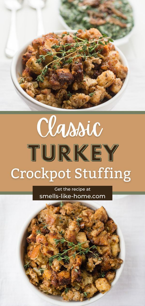 two bowls filled with different types of food and the words classic turkey crockpot stuffing