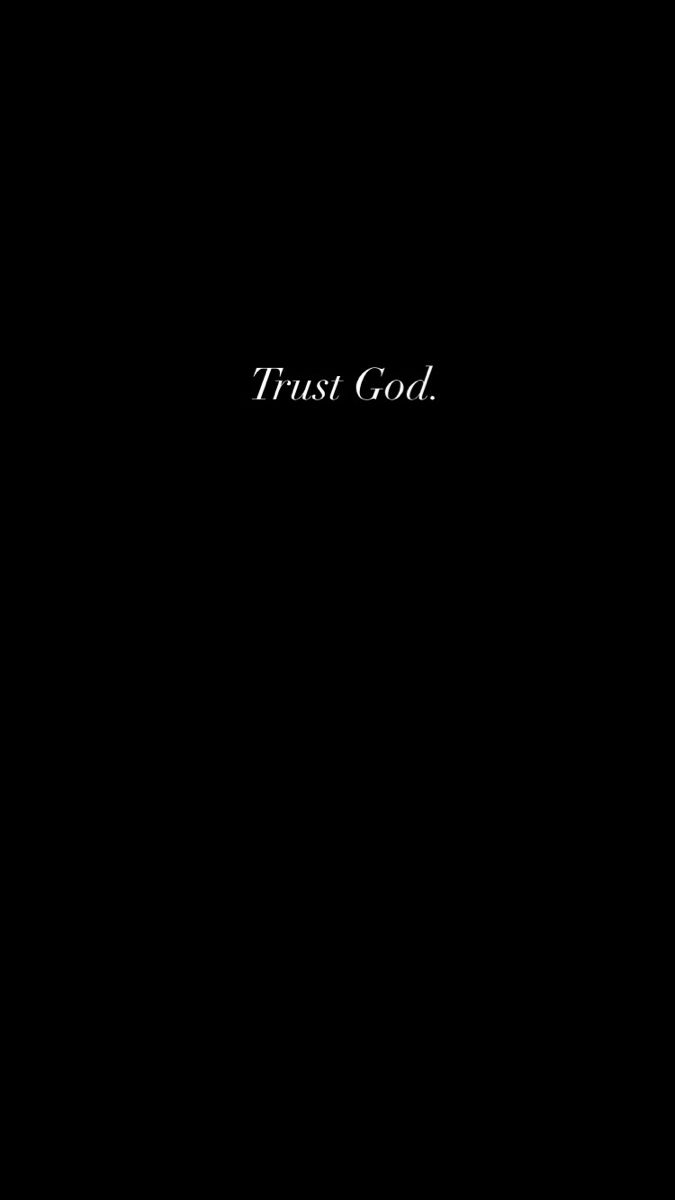 a black background with the words trust god